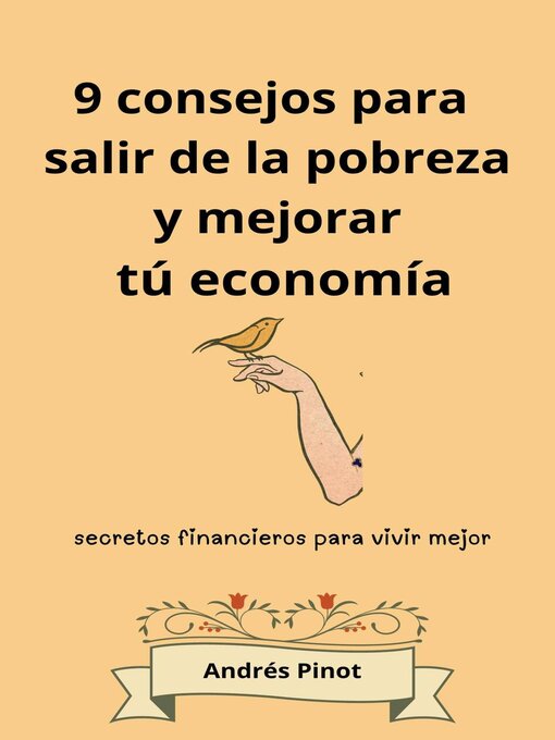 Title details for 9 consejos para salir de la pobreza y mejorar tú economía by Andrés Pinot - Available